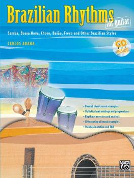 Brazilian Rhythms for Guitar: Samba, Bossa Nova, Choro, Baio, Frevo,  (AL-00-0764B)
