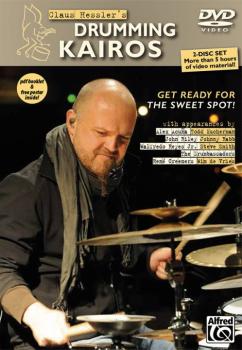 Claus Hessler's Drumming Kairos: Get Ready for the Sweet Spot! (AL-00-20220US)