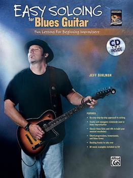 Easy Soloing for Blues Guitar: Fun Lessons for Beginning Improvisers (AL-00-30257)