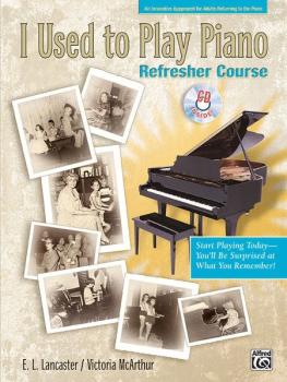 I Used to Play Piano: Refresher Course: An Innovative Approach for Adu (AL-00-22165)