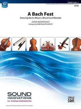 A Bach Fest (Featuring: March / Minuet I / Minuet II / Musette) (AL-00-35953)