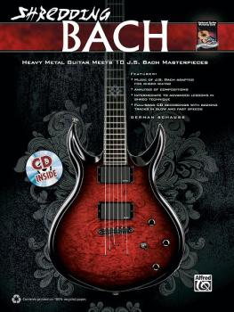 Shredding Bach: Heavy Metal Guitar Meets 10 J. S. Bach Masterpieces (AL-00-34922)