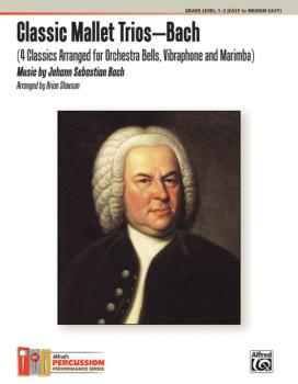 Classic Mallet Trios---Bach: 4 Classics Arranged for Orchestra Bells,  (AL-00-40823)