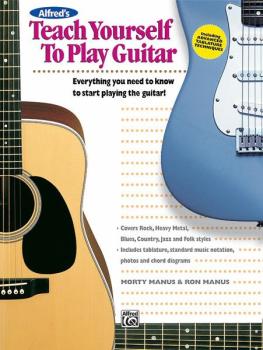 Alfred's Teach Yourself to Play Guitar: Everything You Need to Know to (AL-00-4412)