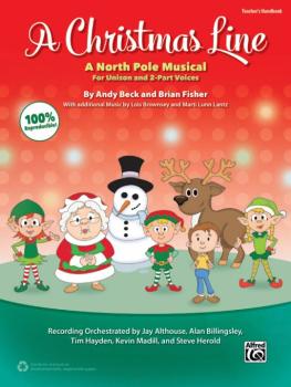 A Christmas Line: A North Pole Musical for Unison and 2-Part Voices (AL-00-43431)