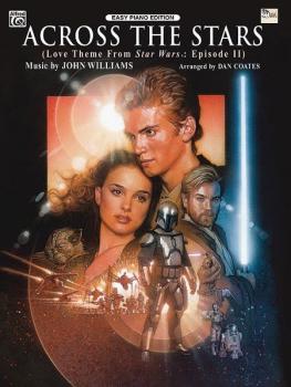Across the Stars (Love Theme from <I>Star Wars®: Episode II Attack of  (AL-00-EPM02004)