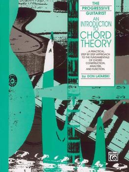 An Introduction to Chord Theory: A Practical, Step by Step Approach to (AL-00-F3096GTX)