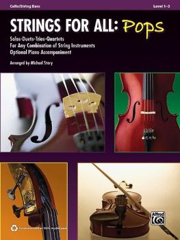 Strings for All: Pops: Solo-Duet-Trio-Quartet with Optional Piano Acco (AL-00-37028)