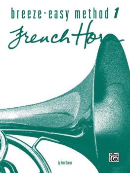 Breeze-Easy Method for French Horn, Book I (AL-00-BE0009)