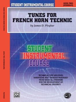 Student Instrumental Course: Tunes for French Horn Technic, Level II (AL-00-BIC00253A)