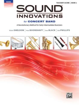 Sound Innovations for Concert Band, Book 2: A Revolutionary Method for (AL-00-34548)
