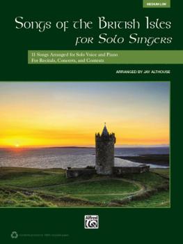 Songs of the British Isles for Solo Singers: 11 Songs Arranged for Sol (AL-00-39750)