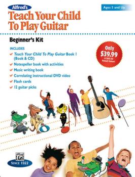 Alfred's Teach Your Child to Play Guitar: Beginner's Kit (Ages 5 and U (AL-00-43963)