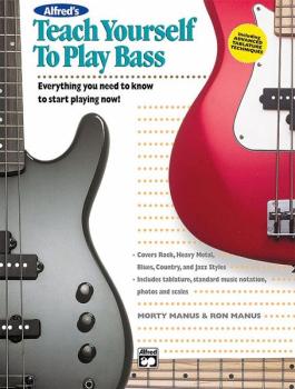 Alfred's Teach Yourself to Play Bass: Everything You Need to Know to S (AL-00-4421)