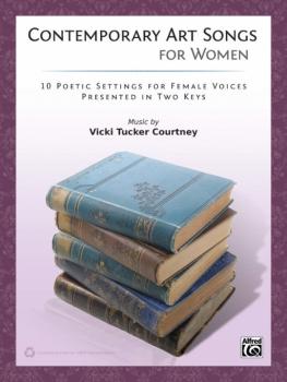 Contemporary Art Songs for Women: 10 Poetic Settings for Female Voices (AL-00-41749)