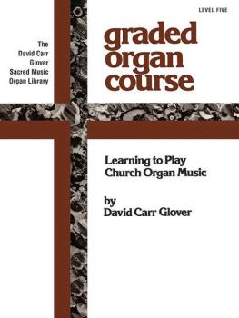The Church Musician Organ Method, Level 5 (AL-00-FDL00766)