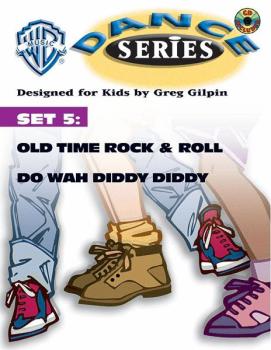 WB Dance Series, Set 5: Old Time Rock & Roll / Do Wah Diddy Diddy (AL-00-BMR07014CD)
