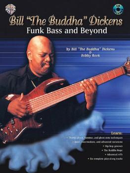 Bill "The Buddha" Dickens: Funk Bass and Beyond (AL-00-0738B)