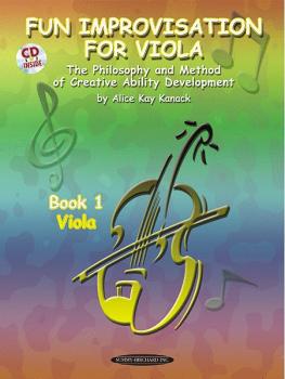 Fun Improvisation for Viola: The Philosophy and Method of Creative Abi (AL-00-0774CD)