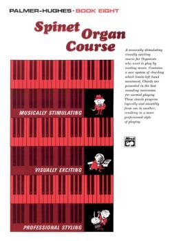 Palmer-Hughes Spinet Organ Course, Book 8 (AL-00-122)