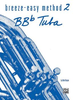 Breeze-Easy Method for BB-flat Tuba, Book II (AL-00-BE0022)
