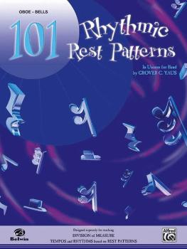 101 Rhythmic Rest Patterns (In Unison for Band) (AL-00-EL00551)
