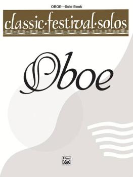Classic Festival Solos (Oboe), Volume 1 Solo Book (AL-00-EL03722)