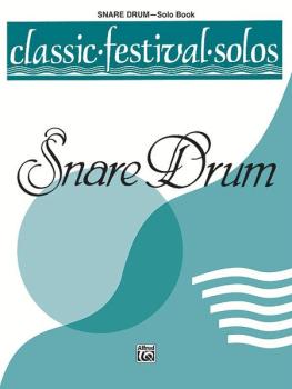 Classic Festival Solos (Snare Drum), Volume 1 Solo Book (AL-00-EL03750)
