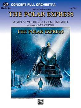 <I>The Polar Express,</I> Concert Suite from (Featuring: Believe / The (AL-00-FOM04009C)