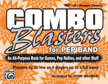 Combo Blasters for Pep Band: An All-Purpose Book for Games, Pep Rallie (AL-00-MBC9603)