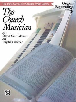 The Church Musician Organ Repertoire, Level 5 (AL-00-FDL00847)