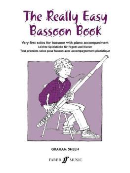 The Really Easy Bassoon Book: Very First Solos for Bassoon with Piano  (AL-12-0571510353)