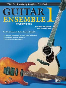 Belwin's 21st Century Guitar Ensemble 1 (Student Book): The Most Compl (AL-00-EL03955S)