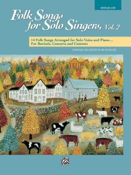 Folk Songs for Solo Singers, Vol. 2: 14 Folk Songs Arranged for Solo V (AL-00-16301)