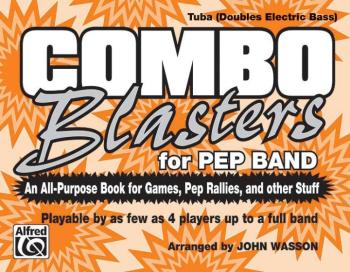 Combo Blasters for Pep Band: An All-Purpose Book for Games, Pep Rallie (AL-00-MBC9612)