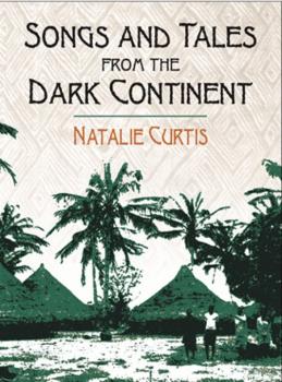 Songs and Tales from the Dark Continent (AL-06-420698)