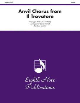 Anvil Chorus (from <i>Il Trovatore</i>) (AL-81-BQ23145)