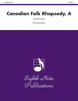A Canadian Folk Rhapsody (AL-81-CB2480)