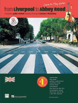From Liverpool to Abbey Road TAB Notation Edition: A Guitar Method Fea (AL-00-19322)