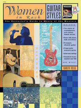 Guitar Styles: Women in Rock: The Guitarist's Guide to Music of the Ma (AL-00-19500)