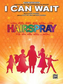I Can Wait (from the Motion Picture Soundtrack <i>Hairspray</i>) (AL-00-29156)