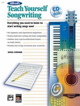Alfred's Teach Yourself Songwriting: Everything You Need to Know to St (AL-00-22857)