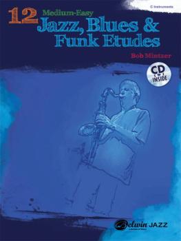 12 Medium-Easy Jazz, Blues & Funk Etudes (AL-00-37011)