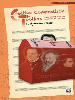 Creative Composition Toolbox, Book 2: A Step-by-Step Guide for Learnin (AL-00-37736)