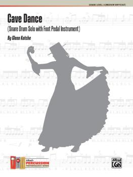 Cave Dance: Snare Drum Solo with Foot Pedal Instrument (AL-00-40961)