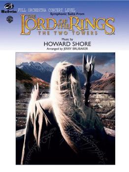 <I>The Lord of the Rings: The Two Towers,</I> Symphonic Suite from (Fe (AL-00-FOM03007)