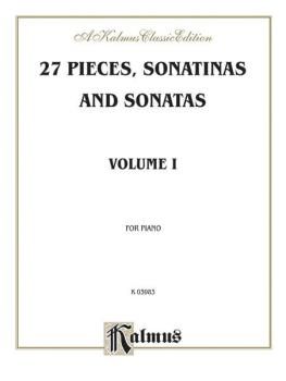 27 Pieces, Sonatinas and Sonatas, Volume I: Pieces by Beethoven, Cleme (AL-00-K03983)