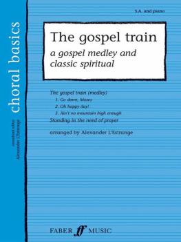 The Gospel Train: A Gospel Medley and Classic Spiritual (AL-12-0571523668)