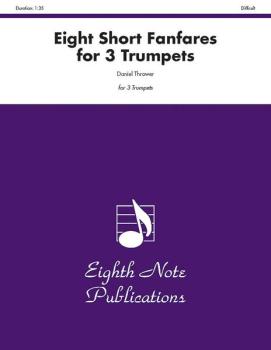 Eight Short Fanfares for 3 Trumpets (AL-81-TE24120)