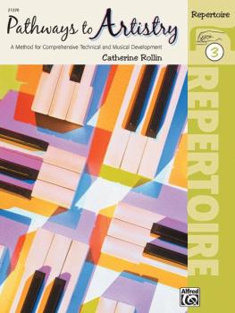 Pathways to Artistry: Repertoire, Book 3: A Method for Comprehensive T (AL-00-21370)